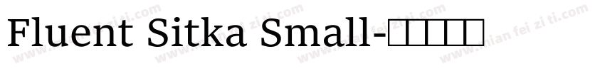 Fluent Sitka Small字体转换